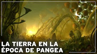 ¿ Cómo era la Tierra en la Época de Pangea   Documental Historia de la Tierra [upl. by Isle]