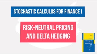 12 Riskneutral pricing and Delta hedge  Stochastic Calculus for Finance I [upl. by Nodearb]