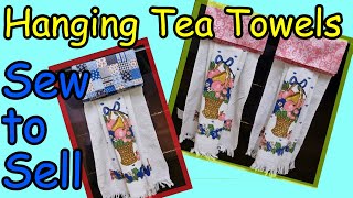 Sew to Sell Hanging Towel Toppers for Kitchen Tea Towels amp Hand Towels Easy DIY Fat Quarter Project [upl. by Joshuah]