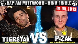 RAP AM MITTWOCH Tierstar vs PZak 010513 BattleMania King Finale 55 GERMAN BATTLE [upl. by Eenafit]