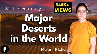 Deserts in the World  Important Hot amp Cold Deserts  World Geography  With Maps amp Memory Hints [upl. by Valerio800]