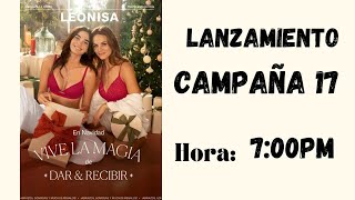 LANZAMIENTO CAMPAÑA 17 LEONISA SIN FRONTERAS [upl. by Ursa]