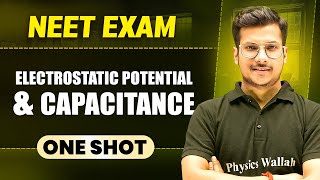 ELECTROSTATIC POTENTIAL AND CAPACITANCE in 1 Shot  All Concepts amp PYQs Covered  Prachand NEET [upl. by Lasonde237]