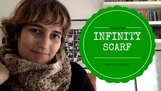 Tutorial  Sciarpa Infinity Facilissima [upl. by Naehs]