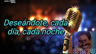 Deseandote Frankie Ruiz Letra [upl. by Gabriella]