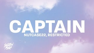 Nutcase22  Captain Restricted Edit  Lyrics quotcome give me a tune whistle drillquot [upl. by Elleon]