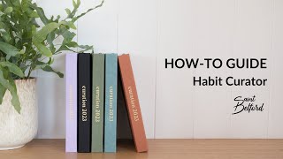 Curation 2023 Diary How To  Habit Curator [upl. by Oznole]