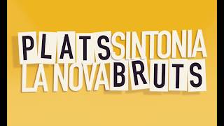 PLATS BRUTS  La Nova Sintonia [upl. by Akcinat]