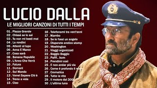 30 Migliori Canzoni di Lucio Dalla  Lucio Dalla Greatest Hits Full Album [upl. by Marteena367]