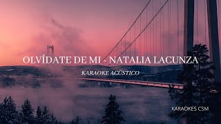 Olvídate de mi  Natalia Lacunza  Karaoke acústico [upl. by Imorej]