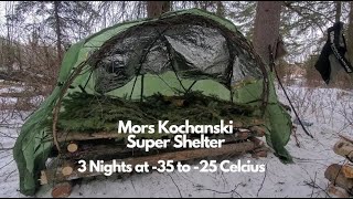 Mors Kochanski Super Shelters  Three nights 35 to 25 Celcius [upl. by Frere426]