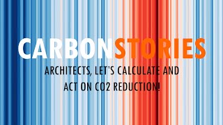 Carbon Stories Architects let’s calculate and act on CO2 reduction  21092023  Keilepand [upl. by Nod]