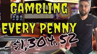 Gambling Every Penny Sad Casino Loss Gambling Vlog 27 [upl. by Yazbak]