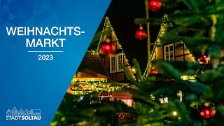 Soltauer Weihnachtsmarkt 2023  Aftermovie  Stadt Soltau 🎅🏻 [upl. by Ginni]