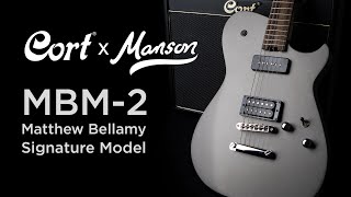 CORT x Manson  Meta Series – MBM2 Matthew Bellamy Signature Model [upl. by Haleigh]