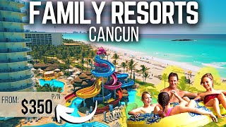 10 Best AllInclusive Family Resorts in Cancun [upl. by Afesoj]