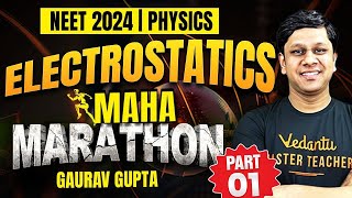 Electrostatics PART1  Physics Marathon  NEET 2024  Gaurav Sir [upl. by Tammie]