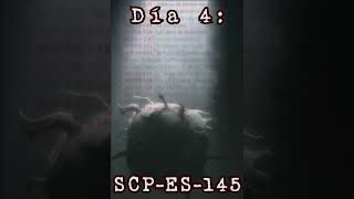 La Fundación SCP Hispana  Día 4 SCPES145 scp [upl. by Ynos]