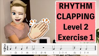 Rhythm clapping practice Level 2 Exercise 1  DOTTED HALF NOTES QUARTER NOTES QUARTER RESTS [upl. by Esirahs]