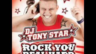 dj tony star  rock you real hard [upl. by Anastatius]