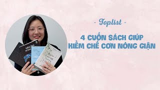 TOPLIST 23 4 CUỐN SÁCH GIÚP KIỀM CHẾ CƠN NÓNG GIẬN TRONG MỌI TÌNH HUỐNG [upl. by Shih]