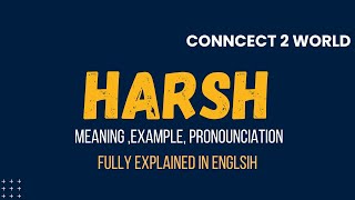 Wharsh Does harsh Means  Meanings And Definitions With harsh in ENGLISH [upl. by Lehcar]