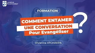 Comment entamer une conversation pour évangéliser [upl. by Nytsrik]