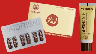 Vaidrishi Arsh Kalp Kit for Piles 1 Strip of 6 Capsule amp 1 Tube of 6gm Ointment [upl. by Shifra149]