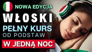 Nauka Włoskiego w Czasie Snu Kompletny Kurs Włoskiego dla Początkujących [upl. by Timmi]