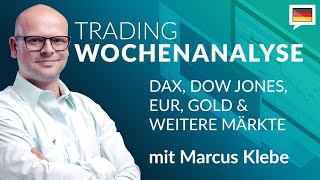 Trading Wochenanalyse für KW 502023 mit Marcus Klebe  DAX  DOW  EURUSD  Gold Chartanalyse [upl. by Kciwdahc]