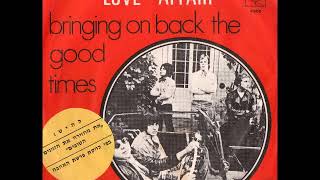 The Love Affair – Bringing on Back the Good Times 1969 [upl. by Wilfreda972]