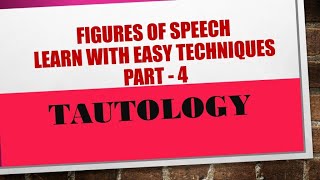 Figures of Speech Learn with Easy Techniques Part  4 Tautology [upl. by Kipper]