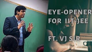 🔴EYEOPENER For IITJEE🤷 ft VJ Sir  Motion Institute [upl. by Zelda]