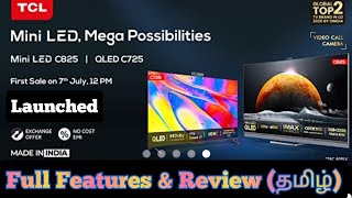 TCL C825 Mini Led amp TCL C725 QLed Full specifications🔥Comparison amp Full Review in Tamil [upl. by Jedlicka]