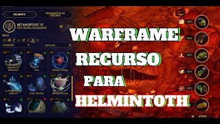 warframe recurso para helminth este pana come demasiado [upl. by Kay]