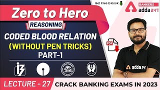 Coded Blood Relation Without Pen Tricks P1  Adda247 Banking Classes  Lec 27 [upl. by Ahsaelat189]