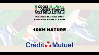 Cross OuestFrance Pays de la Loire 2024  Replay 10 Km Nature [upl. by Dosia294]