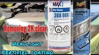 REMOVING 2K clear VS headlight CERTIFIED coating 🧑🏾‍🔬 [upl. by Nena]