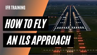 How to Fly an ILS Approach  Glideslope Intercept  Approach Clearance [upl. by Beisel]