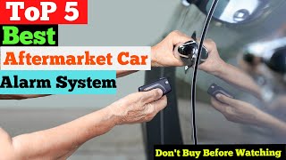 Top 5 Best Aftermarket Car Alarm System in 2024  Ultimate Aftermarket Security for Your Vehicle [upl. by Nalloh]