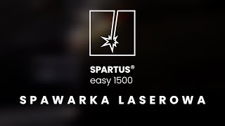 Spawarka Laserowa SPARTUS® Easy 1500 [upl. by Koenig617]