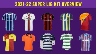 202122 Süper Lig Kit Overview  All 20 Teams Jerseys [upl. by Merola93]