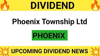 phoenix township dividend  upcoming dividentd stocks  dividentd share  upcoming dividend share [upl. by Harmony749]