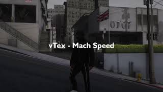 vTex  Mach Speed  Diss Piter Agoy [upl. by Nanice]