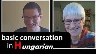 Beginner Conversation in Hungarian same as the Hungarian naturalization interview [upl. by Torres88]