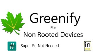 How to use Greenify without Root Non Rooted Android Device [upl. by Itsirk]