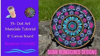 35 Dot Art Mandala Tutorial 8 Inch Canvas [upl. by Yerffeg225]