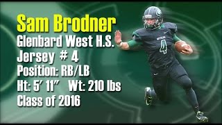 Sam Brodner RBLB Glenbard West 2014 MidSeason Football Highlights HD [upl. by Adnar305]