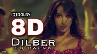 8D dilber  Nora fatehi  Dolby sound  AR 3d production [upl. by Yaned]