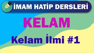 Kelam  12Sınıf  1Ünite  Kelam İlmi 1 [upl. by Awe387]